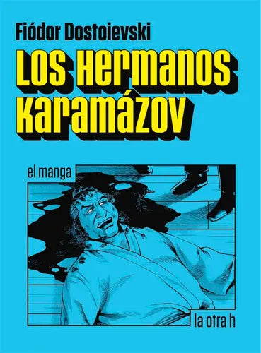 Los Hermanos Karamazov (el Manga) / Fiodor Dostoievski