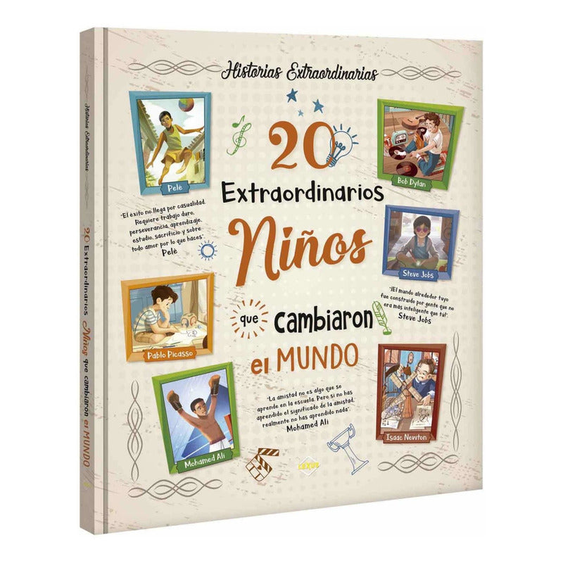 20 Extraordinarios Niños Que Cambiaron El Mundo / Lexus