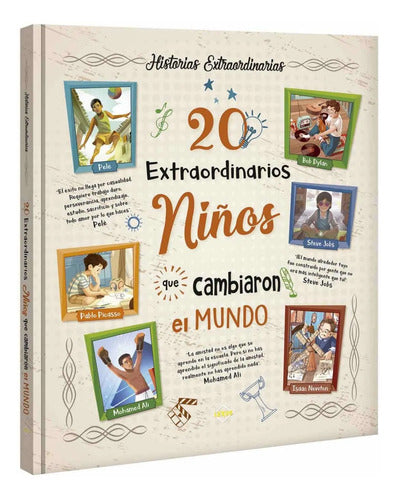20 Extraordinarios Niños Que Cambiaron El Mundo / Lexus