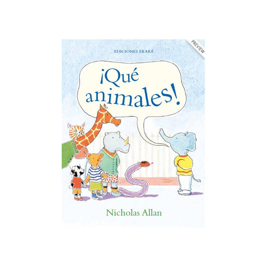 ¡qué Animales! / Ekare