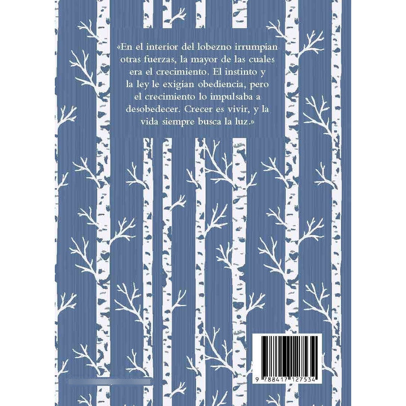 Colmillo Blanco (tapa Dura) / Jack London