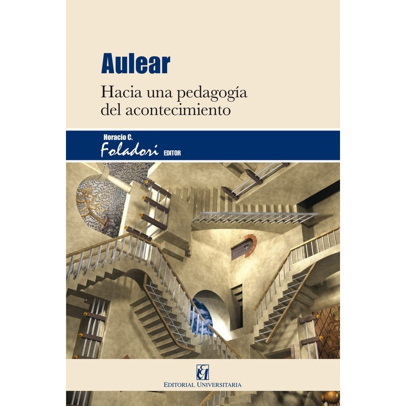 Aulear / Horacio Foladori