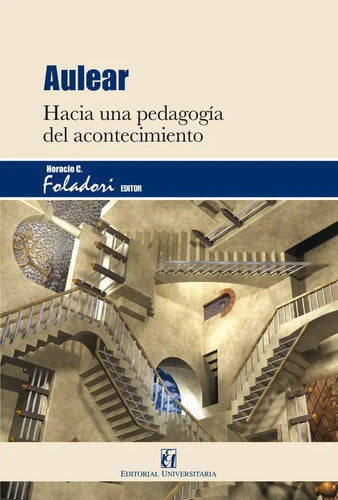 Aulear / Horacio Foladori