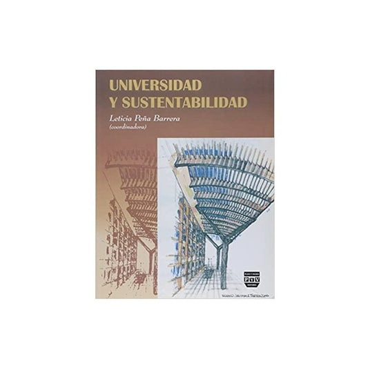 Universidad Y Sustentabilidad / Leticia Peña