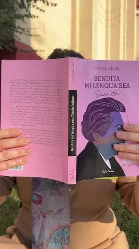 Bendita Mi Lengua Sea / Gabriela Mistral