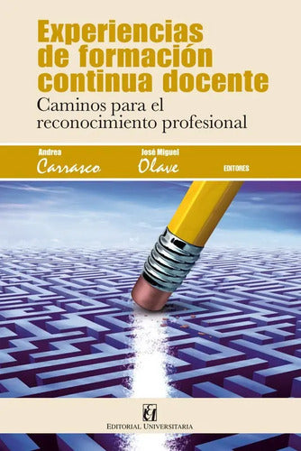 Experiencias De Formacion Continua Docente / Andrea Carrasco