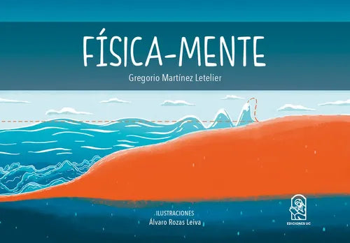 Fisica Mente / Gregorio Martínez