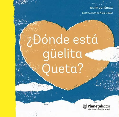 ¿dónde Está Güelita Queta? / Nahir Gutiérrez