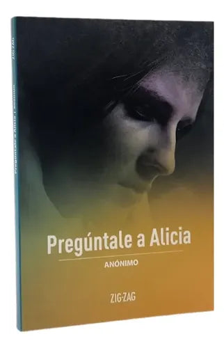 Preguntale A Alicia / Anonimo
