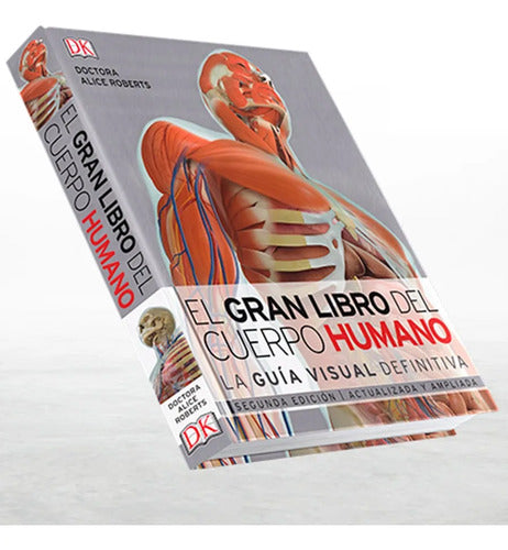 Dk El Gran Libro Del Cuerpo Humano (tapa Dura) / Dra Roberts
