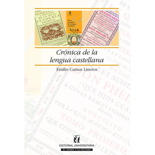 Cronica De La Lengua Castellana / Carlos  Camus Lineros