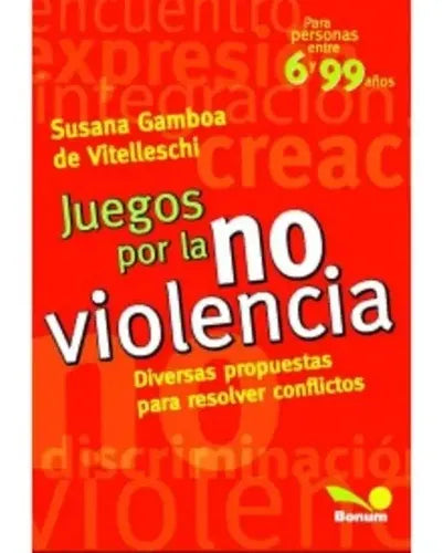 Juegos Por La No Violencia / Susana Gamboa