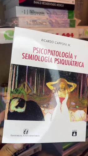 Psicopatologia Y Semiologia Psiquiatrica / Ricardo Capponi