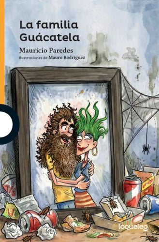 La Familia Guacatela / Mauricio Paredes