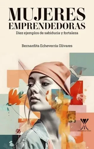Mujeres Emprendedoras / Bernardita Echeverría