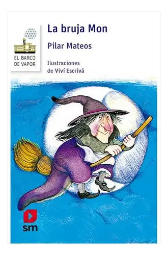 La Bruja Mon / Pilar Mateos