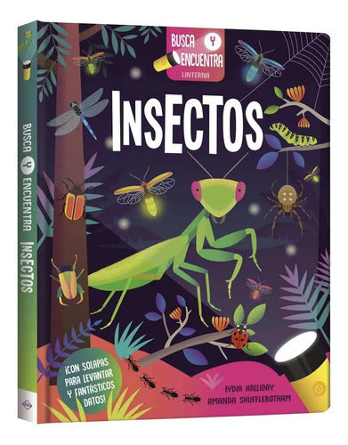 Insectos Busca Y Encuentra Linterna (tapa Dura) / Lexus