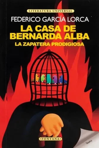 La Casa De Bernarda Alba Y La Zapatera Prodigiosa /f. García
