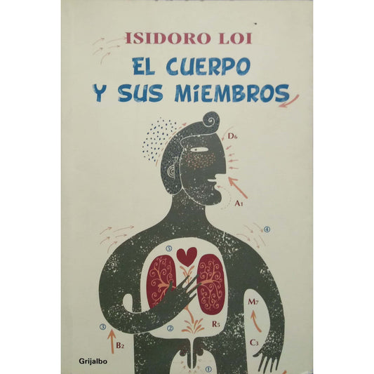 El Cuerpo Y Sus Miembros / Isidoro Loi