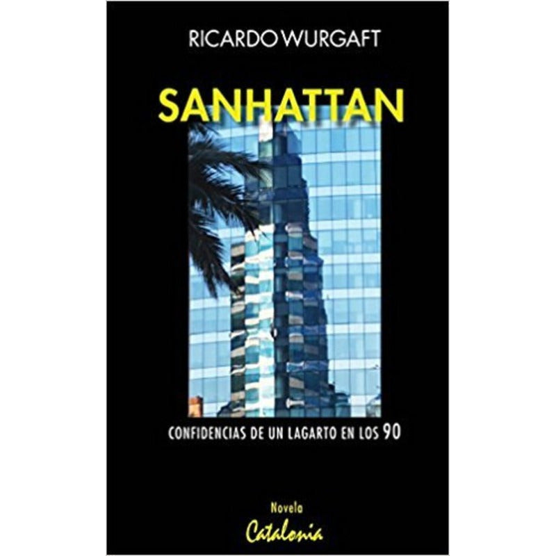 Sanhattan / Ricardo Waurgaft