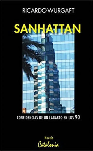 Sanhattan / Ricardo Waurgaft