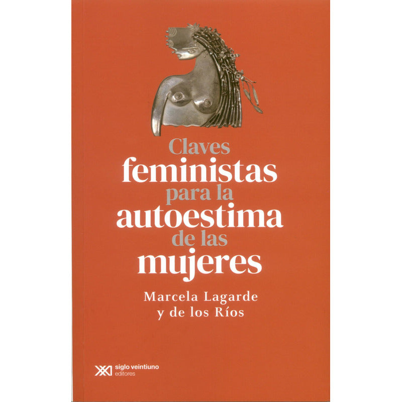 Claves Feministas Para La Autoestima De Mujeres / Lagarde