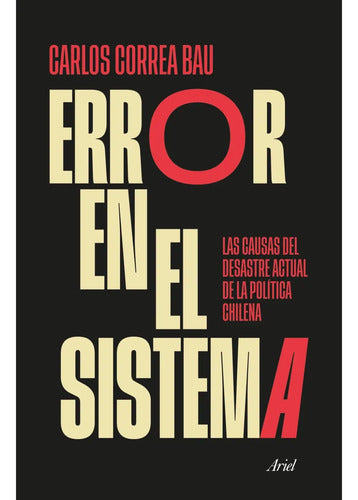 Error En El Sistema / Carlos Correa