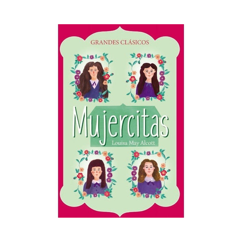 Mujercitas / Louisa May Alcott
