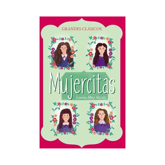 Mujercitas / Louisa May Alcott
