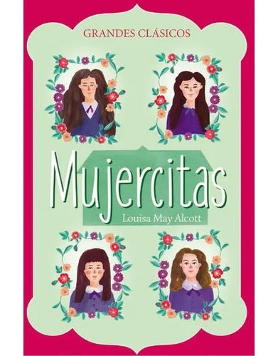 Mujercitas / Louisa May Alcott