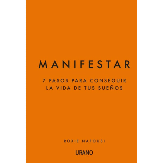 Manifestar / Roxie Nafousi