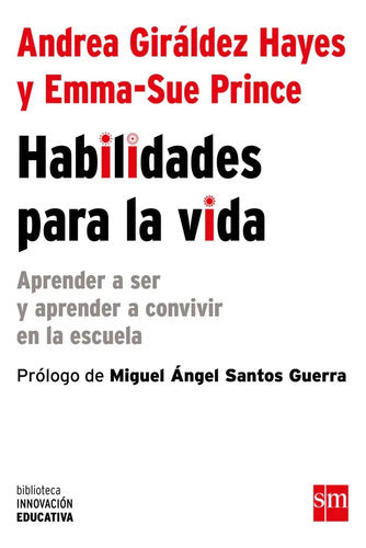 Habilidades Para La Vida / Giraldez Y Prince