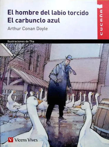 El Hombre Del Labio Torcido & Carbunclo Azul / Conan Doyle