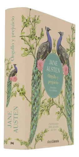 Orgullo Y Prejuicio (ed. Conmemorativa Ilustrada) / Austen