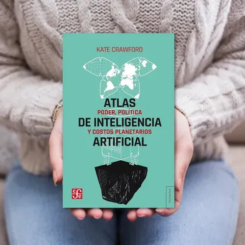 Atlas De Inteligencia Artificial / Kate Crawford