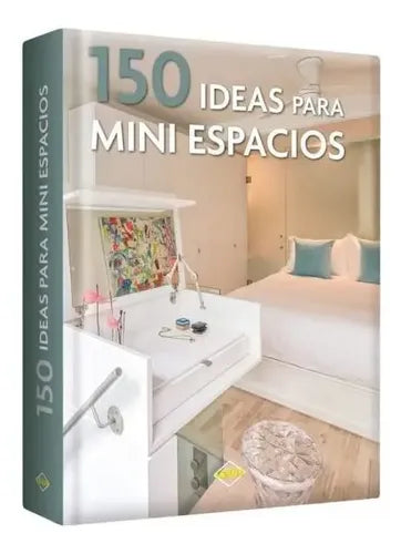 150 Ideas Para Mini Espacios / Lexus