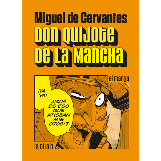 Don Quijote De La Mancha (el Manga) / Miguel De Cervantes