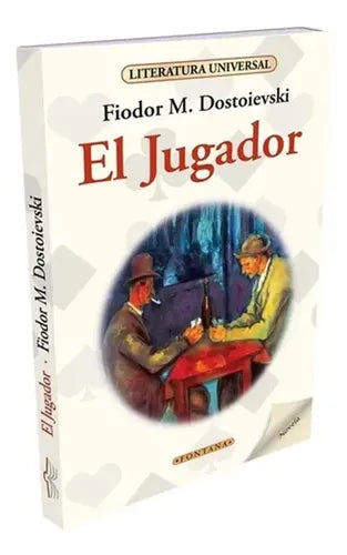 El Jugador / Fiodor M. Dostoievski