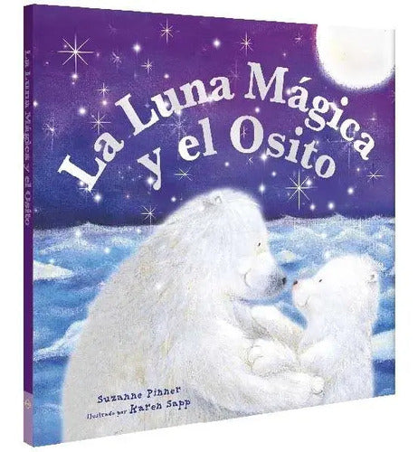 La Luna Mágica Y El Osito (tapa Dura) / Lexus