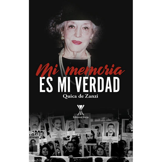 Mi Memoria Es Mi Verdad / Francisca González Fernández