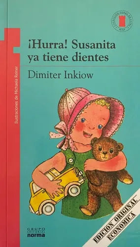 Hurra Susanita Ya Tiene Dientes / Dimiter Inkiow