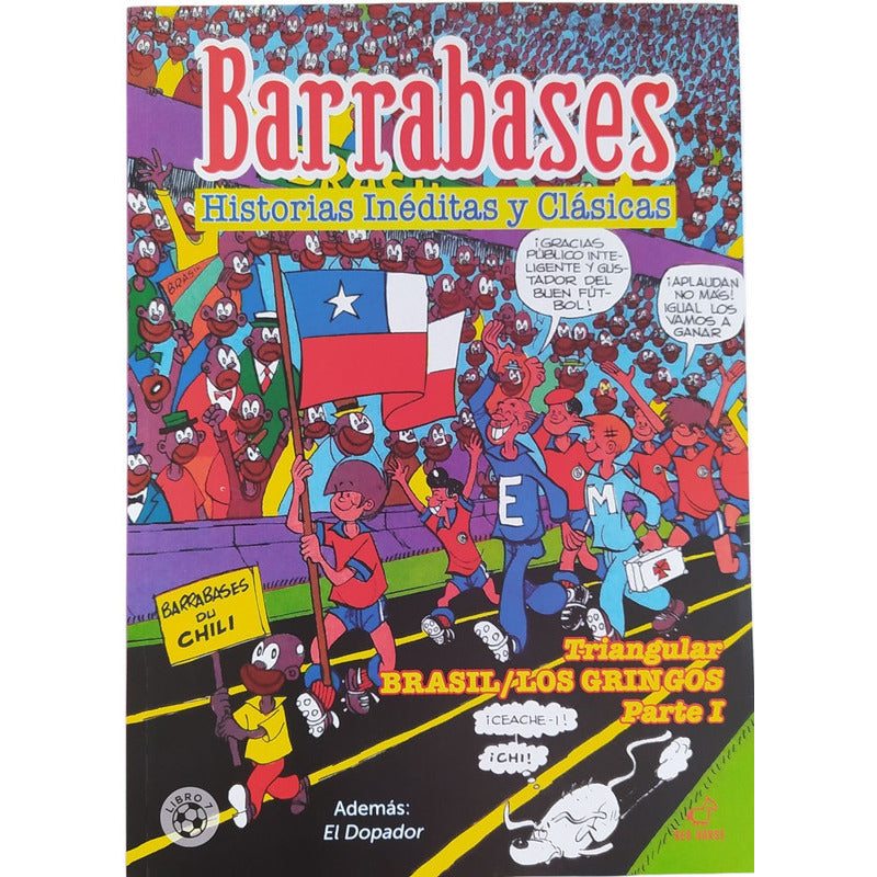 Barrabases Triangular Brasil/los Gringos I / Guido Vallejos