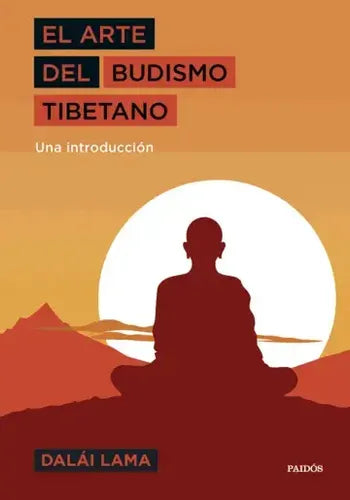 El Arte Del Budismo Tibetano / Dalai Lama
