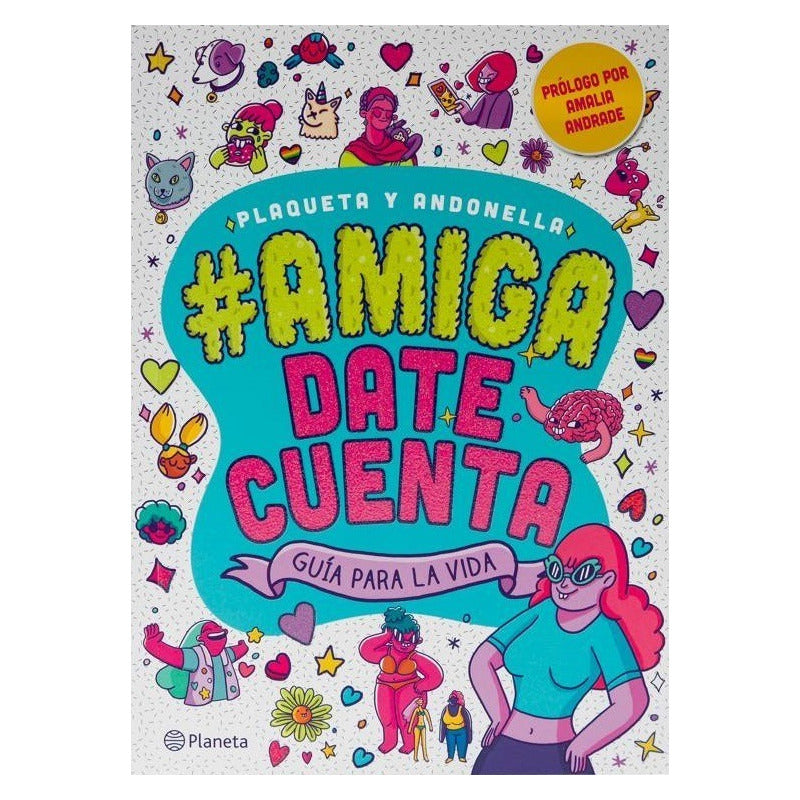 Amiga Date Cuenta Guia Para La Vida / Plaqueta Y Andonella
