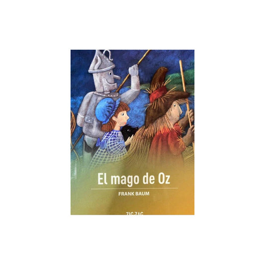 El Mago De Oz / L. Frank Baum
