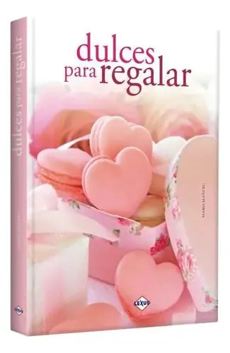 Dulces Para Regalar / Lexus