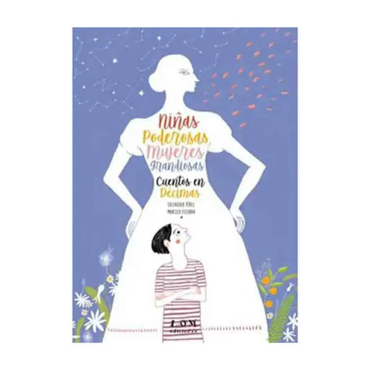 Niñas Poderosas, Mujeres Grandiosas / Eustaquio Pérez