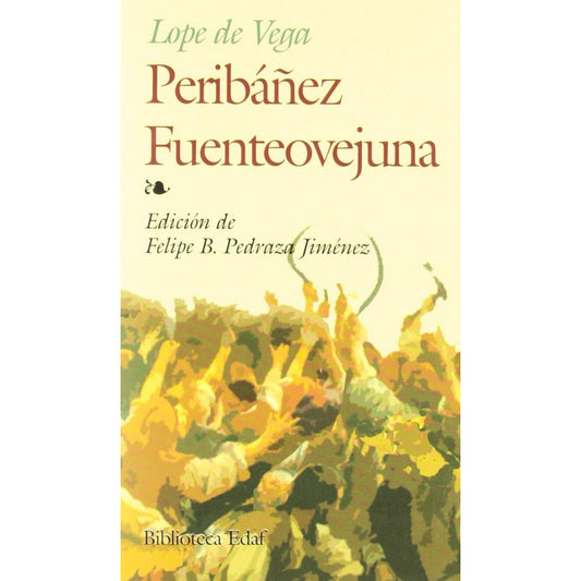 Peribañez Fuenteovejuna / Lope De Vega
