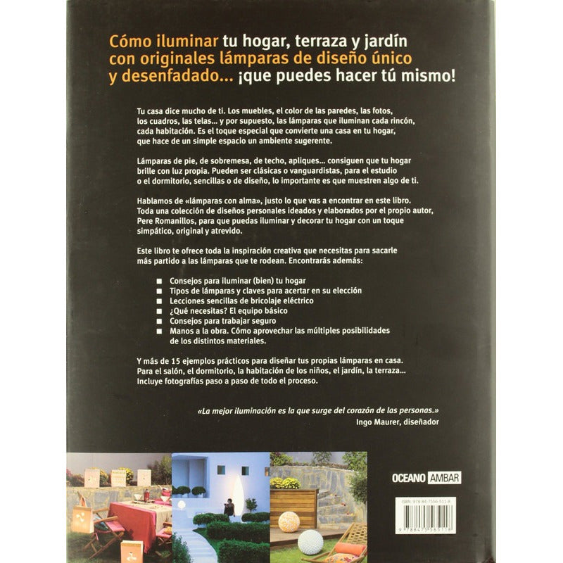 Cómo Crear Tus Propias Lámparas / Pere Romanillos