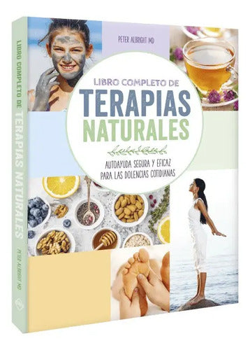 Libro Completo De Terapias Naturales / Peter Albright